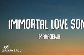 Lirik Lagu Mahadewa Immortal Love Song Inggris