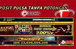 Situs Slot Deposit Tanpa Potongan Pulsa